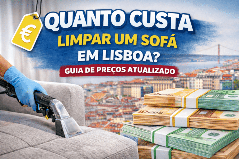 💶 Quanto custa limpar um sofá em Lisboa? Guia de preços atualizado